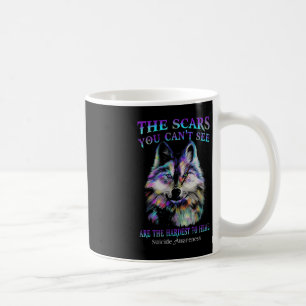 Wolf The Scars You Cannot See Are The Hardest To H Coffee Mug