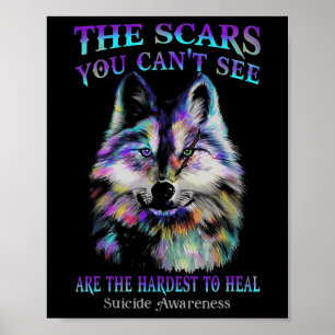 Wolf The Scars You Cannot See Are The Hardest To H Poster