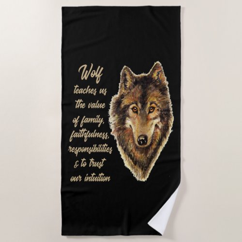 Wolf Totem Animal Guide Inspirational Symbol Beach Towel