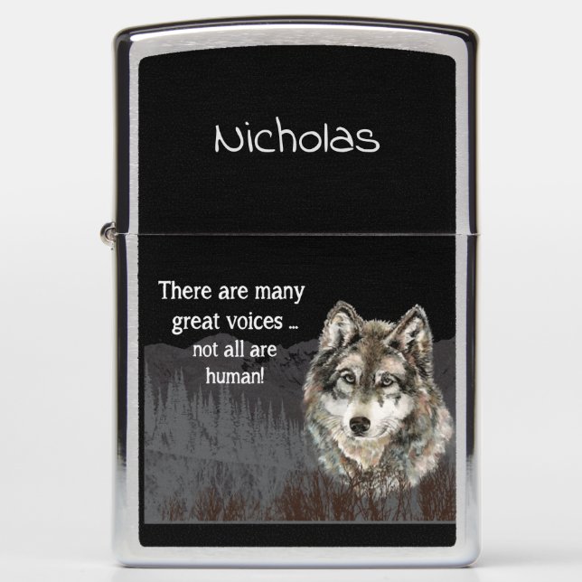 Wolf Wolves Great Voices Quote Custom Name Zippo Lighter (Front)