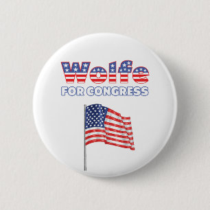 Wolfe for Congress Patriotic American Flag Pinback Button