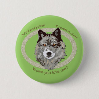 wolve you love me? pinback button