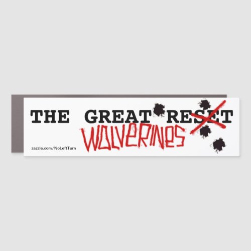 Wolverines Fight The Great Reset Bumper Sticker Car Magnet