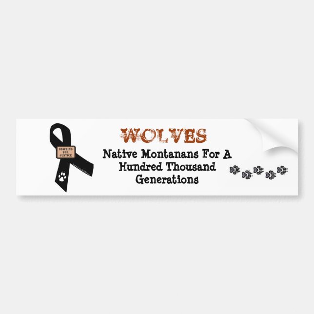 Wolves Are Native Montanans Bumper Sticker (Front)