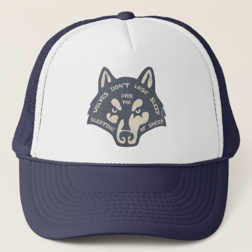 Wolves Dont Lose Sleep Trucker Hat