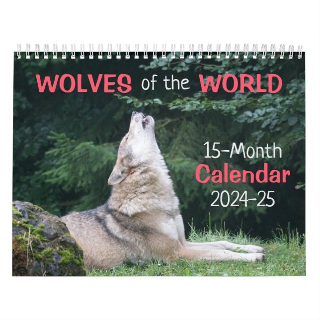 Wolves of the World 15 Mo. Calendar 2024-25 (Cover)