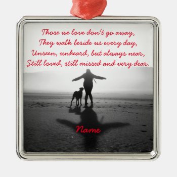 Woman And Dog - The Only Ones In The World Metal Ornament by Paws_At_Peace at Zazzle