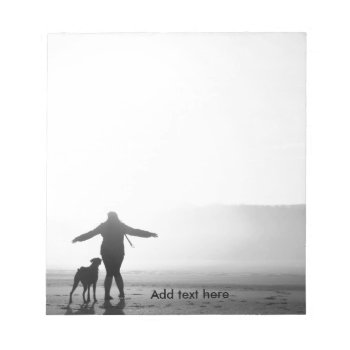 Woman And Dog - The Only Ones In The World Notepad by Paws_At_Peace at Zazzle