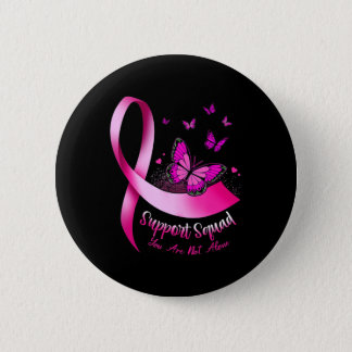 Woman Butterfly Support Squad Breast Cancer Warrio Button