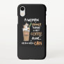 Woman Cannot Coffee Alone She Needs Cats Gift Cat iPhone XR Case