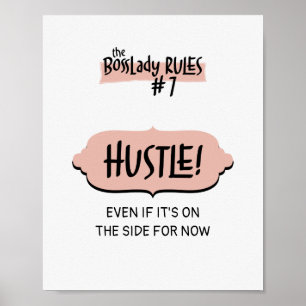 Woman Entrepreneur BossLady Rule #7 - Hustle! Poster