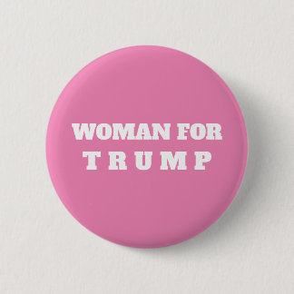 WOMAN FOR TRUMP 2024 button
