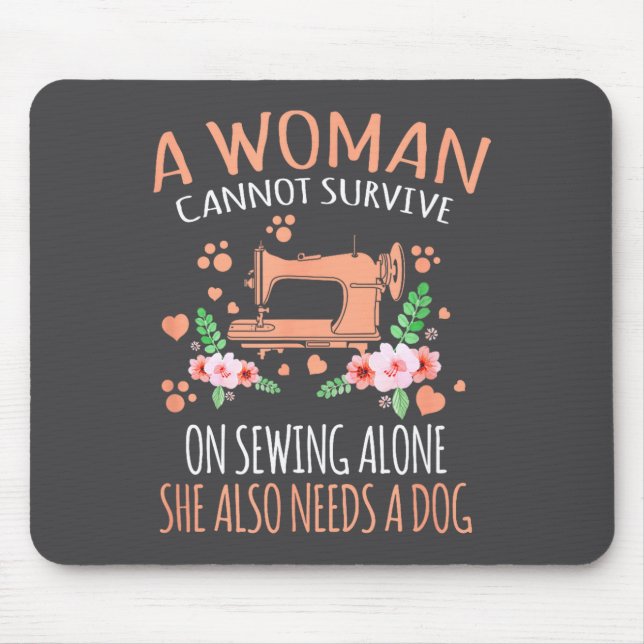 Woman Funny Sewing Quote  Mouse Pad (Front)
