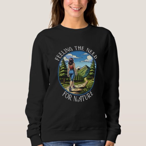 Woman Hiking a Nature Trial Sweatshirt