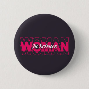 Woman in Science Button