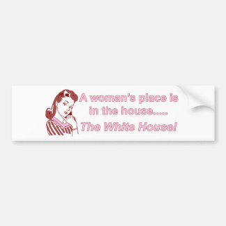 Woman in White House Bumper Sticker