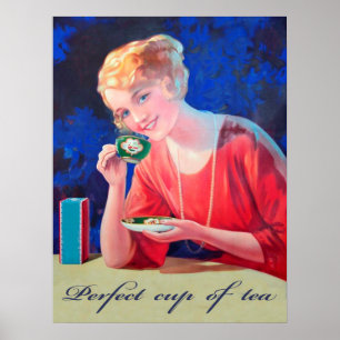 Woman is drinking perfect cup of tea, vintage poster