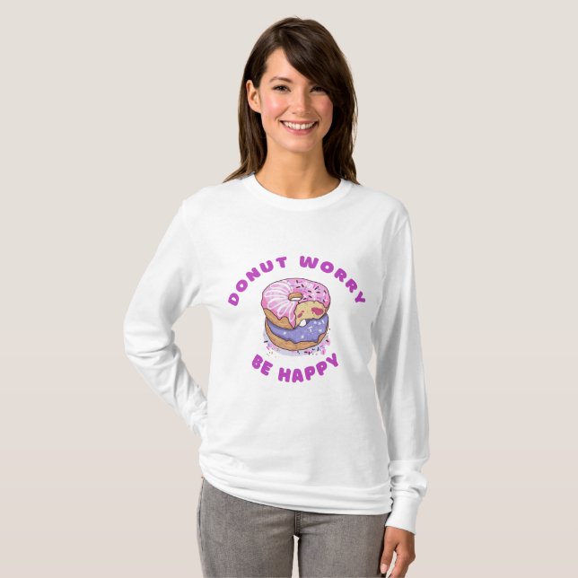 Woman Long Sleeve T-Shirt Donut Worry Be Happy (Front Full)