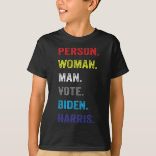 Woman. Man. Vote. Biden. Harris T-Shirt