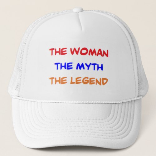 woman myth legend3 trucker hat