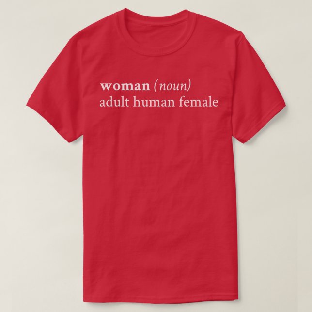 Woman Noun Adult Human FemaleGift For Feminist 627 T-Shirt (Design Front)