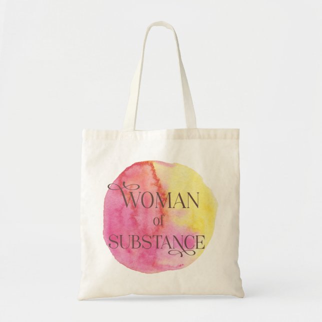 Woman of Substance Tote Bag (Front)