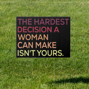 Woman’s Body is Her Own Business Pro-Choice Sign