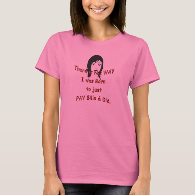 Woman tshirt with attitude (Front)