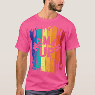 Woman Up Feminism Female Equality Empowerment Femi T-Shirt