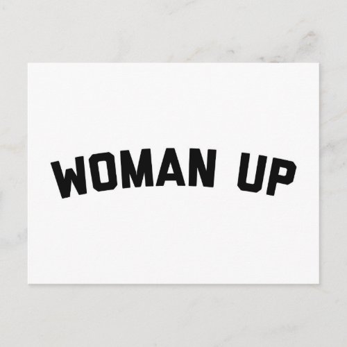 Woman Up Funny Quote Postcard