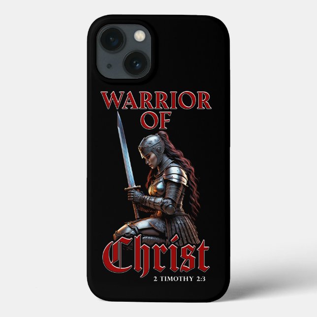 Woman Warrior of Christ 2 Timothy 2:3 Christian  Case-Mate iPhone Case (Back)