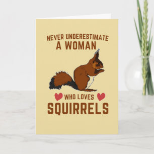 Woman Who Loves Squirrels Never Underestimate Holiday Card