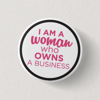 Woman Who Owns a Business Pinback Button