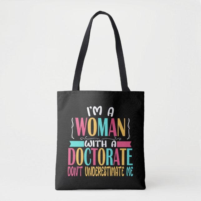 Woman With A Doctorate Degree PhD Graduation 2023 Tote Bag (Front)