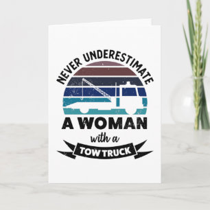 Woman with Tow Truck Funny Towing Gift Moms Card