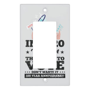 Woman Won Right To Vote Funny Voting Elections 202 Light Switch Cover