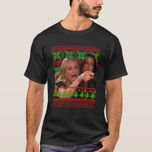 Woman Yelling At A Cat Meme Funny Ugly Christmas S T_Shirt