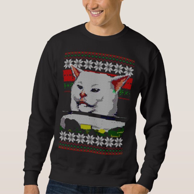Woman Yelling At A Cat Ugly Christmas Sweater Meme (Front)