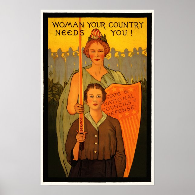 WOMAN! Your Country Needs You! War Recruitment Poster (Front)