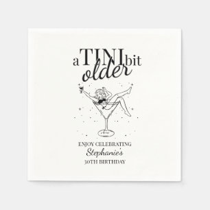Woman's A Tini Bit Older Martini 30th Birthday Napkins