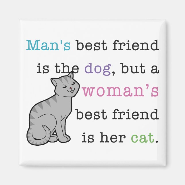 Woman's Best Friend - Her Cat Magnet (Front)