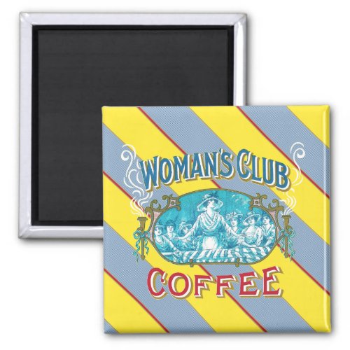 Womans Club Coffee Magnet