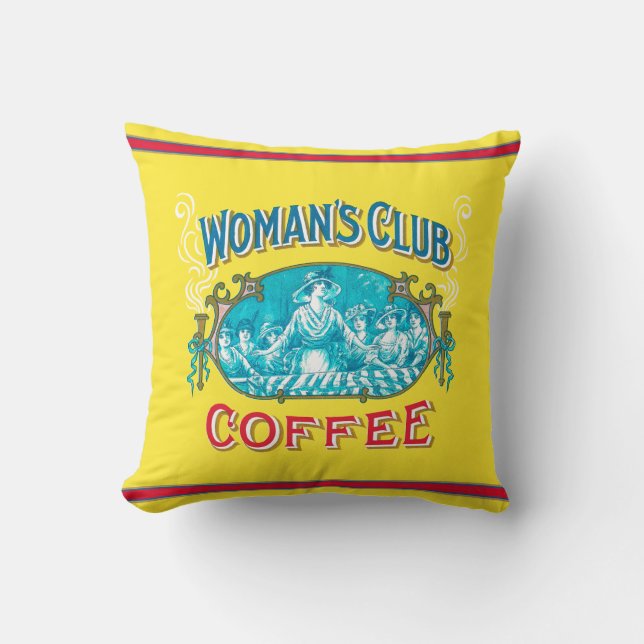 Woman's Club Coffee Throw Pillow (Front)