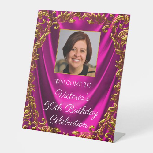 Womans Fuchsia Gold Photo Birthday Welcome Table Pedestal Sign