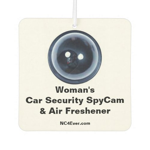Womans Fun Car Security Spy Cam  Air Freshener
