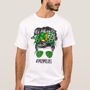 Womans Mom Life Messy Bun St Patrick's Day Shamroc T-Shirt