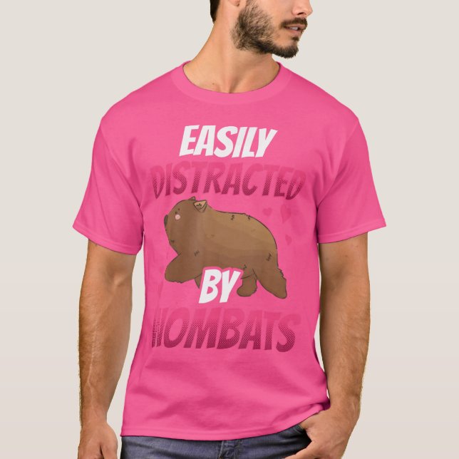 Wombat Easily Distracted Marsupial Wombat T-Shirt (Front)
