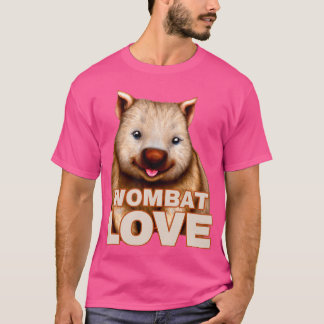 Wombat Love Happy Australian Animal Lovers Wombat  T-Shirt