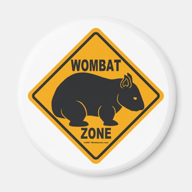 Wombat Zone Sign Magnet (Front)