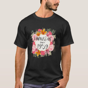 Women 63 Years Old Fabulous Since 1959 Happy 63rd  T-Shirt